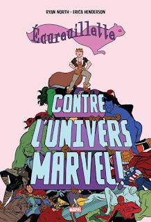 ECUREUILLETTE CONTRE L'UNIVERS MARVEL : SQUIRREL-GIRL PLUS FORTE QUE TOUS