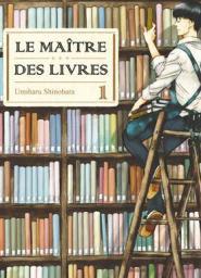 Le maître des livres, Tome 1 - Umiharu Shinohara