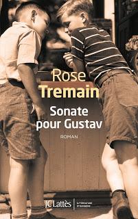 [Chronique] Sonate pour Gustav de Rose Tremain