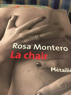 La chair, Rosa Montero