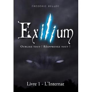 #46 Exilium - Tome 1 : L'internat