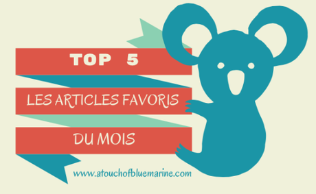 [05/2017] – TOP 5 des articles les plus lus sur le blog en mai !