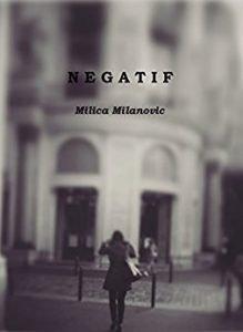 Négatif – Milica Milanovic