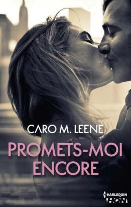 Promets-moi encore ⋆ Caro M. LEENE – Avis de Diboux