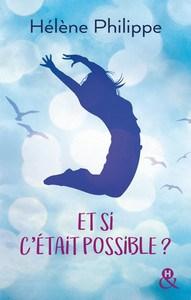 Hélène Philippe / Et si c’était possible