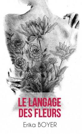 Le langage des fleurs – Erika Boyer