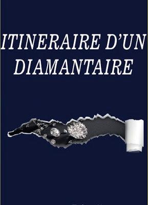 #60 L'itinéraire d'un diamantaire