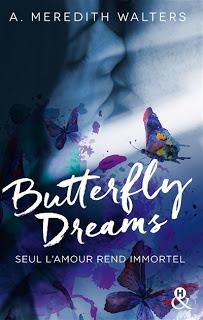 Butterfly dreams de A. Meredith Walters