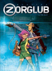 Zorglub T1 (Munuera, Sedyas) – Dupuis – 10,95€ Zorglub T1 (Munuera, Sedyas) – Dupuis – 10,95€