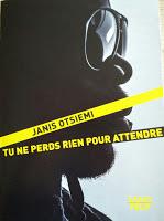 Tu ne perds rien pour attendre - Janis Otsiemi