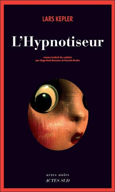 Résultat d’images pour L'hypnotiseur, de Lars Kepler