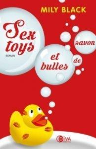 Sex toys et bulles de savon – Mily Black