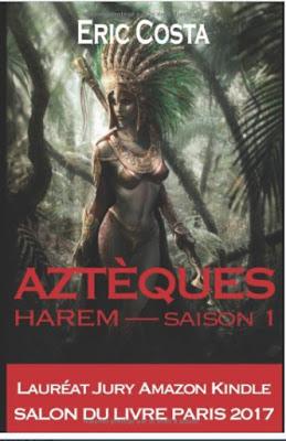 #62 Aztèques - Harem : Saison 1