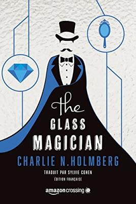 The Paper Magician, tome 2 - The Glass Magician