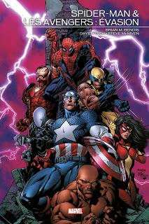 SPIDER-MAN & LES AVENGERS - ÉVASION (MARVEL EVENTS) : LES NEW AVENGERS DE BENDIS, QUOI...