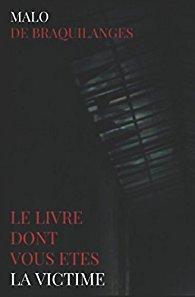 Le livre dont vous êtes la victime