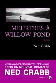 Meurtre à Willow Pond de Ned Crabb