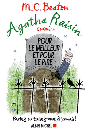 Agatha Raisin enquête - pour le meilleur et pour le pire (tome 5)