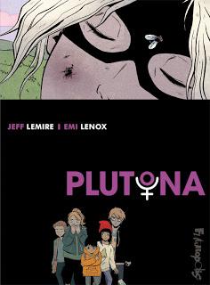 PLUTONA : NOUVELLE SERIE DE JEFF LEMIRE CHEZ FUTUROPOLIS