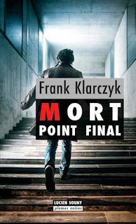 News : Mort Point final - Frank Klarczyk (Lucien Souny)