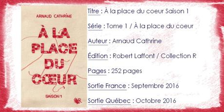 À la place du coeur #1 d’Arnaud Cathrine