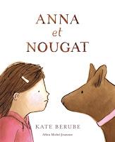 Les lectures de Charlotte (38) : Anna et Nougat - Kate Berube