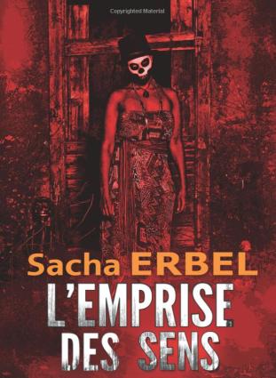 L’emprise des sens