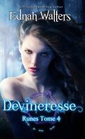Runes #4 – Devineresse – Ednah Walters
