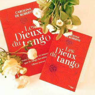 [Avis] Les dieux du tango de Carolina de Robertis