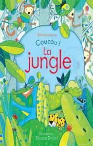 Anna Milbourne / La jungle