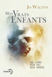 « Mes vrais enfants » de Jo Walton