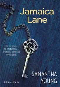 ﻿Dublin Street, Tome 3 : Jamaica Lane de Samantha Young – Intense en émotion !