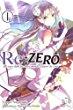 Re:Zero, Tome 1 : Re:vivre dans un autre monde à partir de zéro de Tappei Nagatsuki et Shinichirou Otsuka – Un don ou une malédiction ?