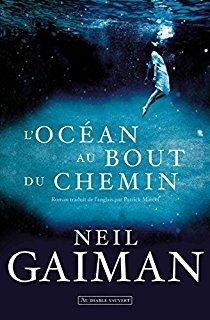 L'océan au bout du chemin ✒️✒️✒️ de Neil Gaiman