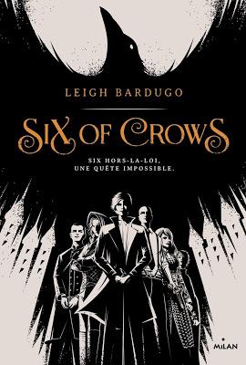 - Six of crows -