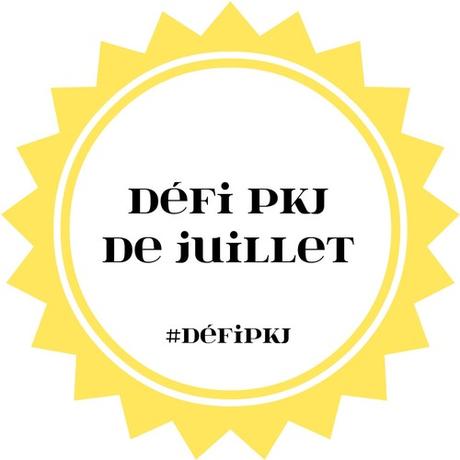 Défi PKJ de Juillet 2017