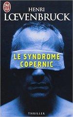 Le Syndrome Copernic de Henri Loevenbruck