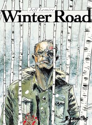 WINTER ROAD : ENCORE UN CHEF D'OEUVRE DE JEFF LEMIRE CHEZ FUTUROPOLIS