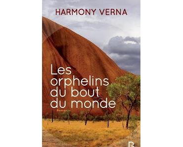 [avis] Les orphelins du bout du monde de Harmony Verna