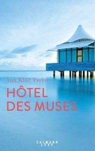 Hôtel des Muses – Ann Kidd Taylor