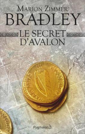 Le secret d’Avalon de Marion Zimmer Bradley