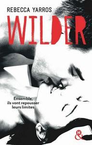Rebecca Yarros / The Renegades, tome 1 : Wilder