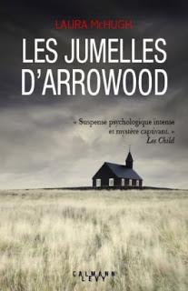 [Avis] Les jumelles d'Arrowood de Laura McHugh