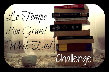 Le Temps d’un Grand Week-End #3