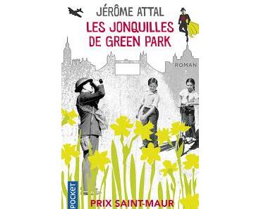 [Chronique] Les Jonquilles de Green Park - Jérôme Attal