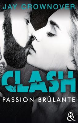 Clash, tome 1 : Passion brûlante