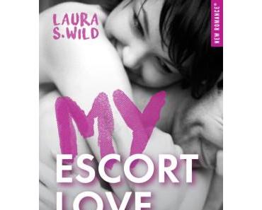 My Escort Love – Tome 2 ⋆ Laura S. WILD