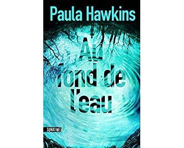 Au fond de l'eau de Paula Hawkins