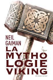 La mythologie Viking - Neil Gaiman