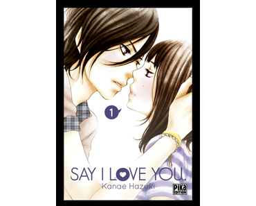 Say I love you Tome 1, Kanae Hazuki